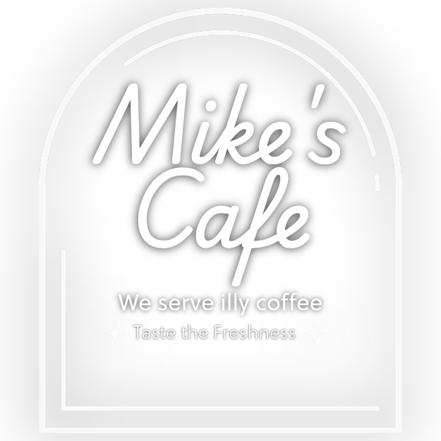 Mike’s Cafe
Taste the Freshness We serve illy coffee